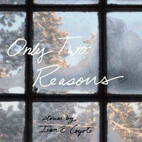 only-two-reasons